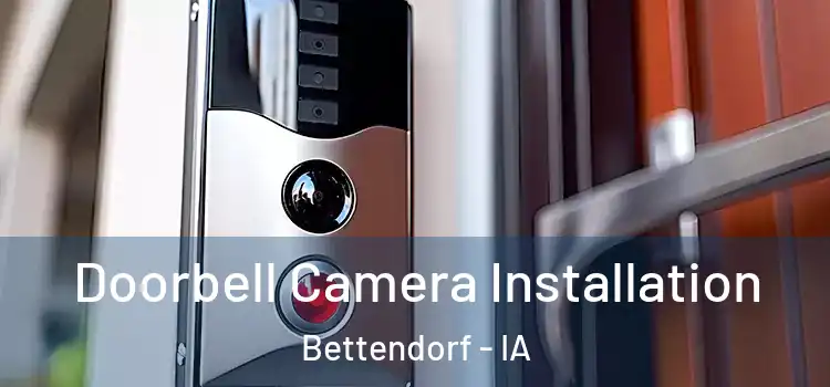  Doorbell Camera Installation Bettendorf - IA