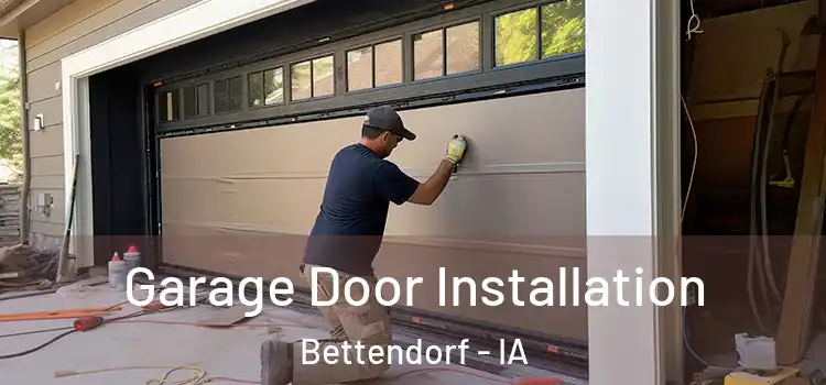  Garage Door Installation Bettendorf - IA